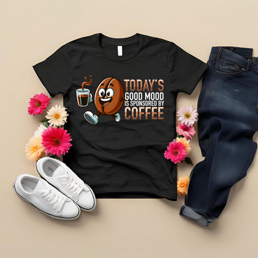 Today's Good Mood Is Sponsored By Coffee